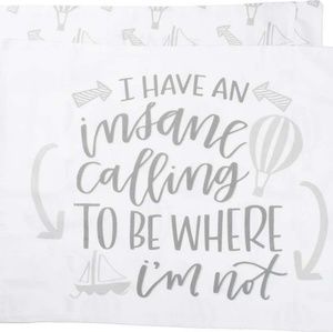 CUTE INSANE CALLING WANDERLUST PILLOWCASE